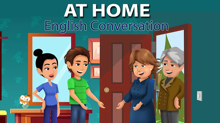 At Home - English Conversation - DayDayNews