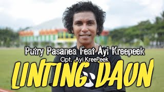 LINTING DAUN - PUTRY PASANEA Feat AYI KREEPEEK OVERDOSIS RUMAH SAKIT ( OFFICIAL MUSIC VIDEO )