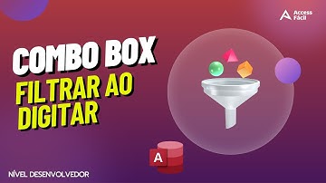 Aprenda como Filtrar ao Digitar no Access