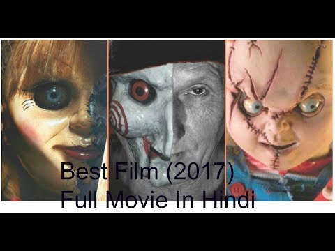 best-film-(2017)-full-movie-in-hindi-|-horror-film-|-new-action-adventure-comedy-film