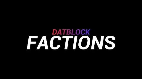 datblock factions