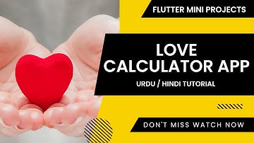 Love Calculator App in Flutter || Flutter projects for Beginners || Flutter in Hindi/Urdu
