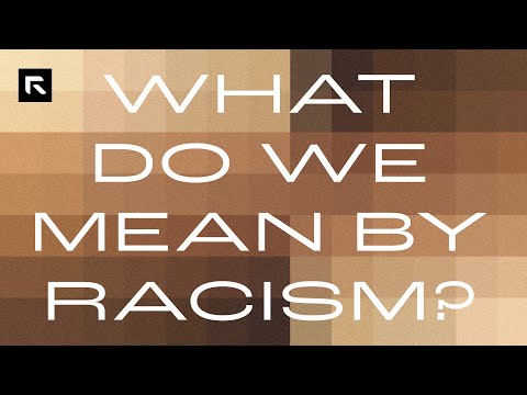 What do We Mean by Racism?