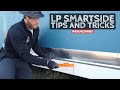 LP Home 4: How to Install LP Smartside Siding Tips and Tricks