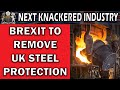 Brexit to Take Out Steel Industry Next