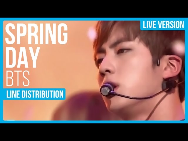 BTS - Spring Day Live Version (봄날) Line Distribution (Color Coded) class=