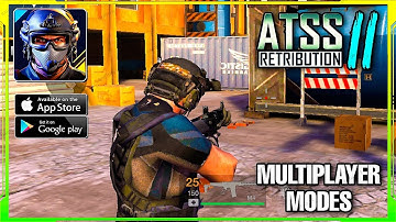 ATSS 2: Retribution Multiplayer Modes Gameplay Walkthrough (Android/iOS) - Part 2