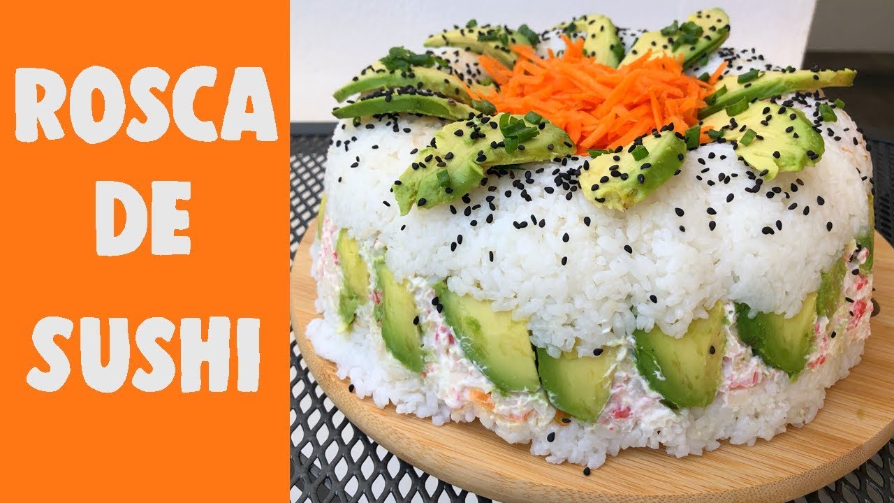 EL MEJOR PASTEL de sushi / ROSCA de sushi - YouTube