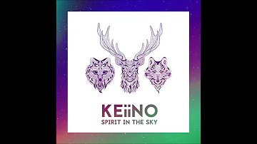 2019 KEiiNO - Spirit In The Sky