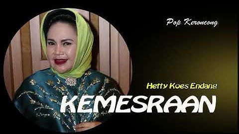 Hetty Koes Endang - Kemesraan (pop keroncong) - dengan lirik