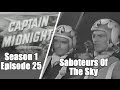 Captain midnight   s1e25 saboteurs of the sky