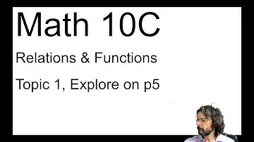Math 10C: Relations & Functions, Topic 1, Explore page 5