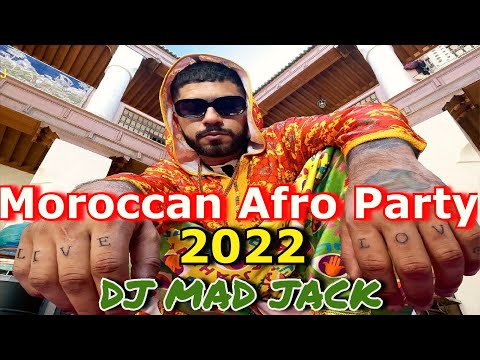 Moroccan Afro Hits Party 2022 VIDEO MIX Dj Mad Jack ميكس أجمل الأغاني المغربية 2022