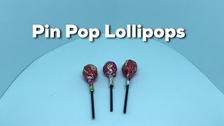 Alder Pin Pop Lollipops
