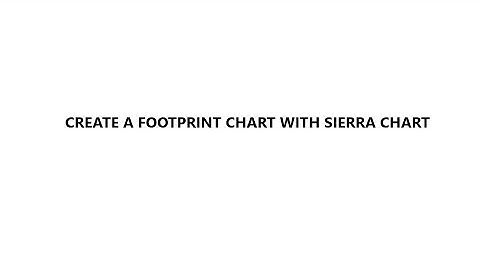 Sierra Chart - Create a Delta Footprint Chart