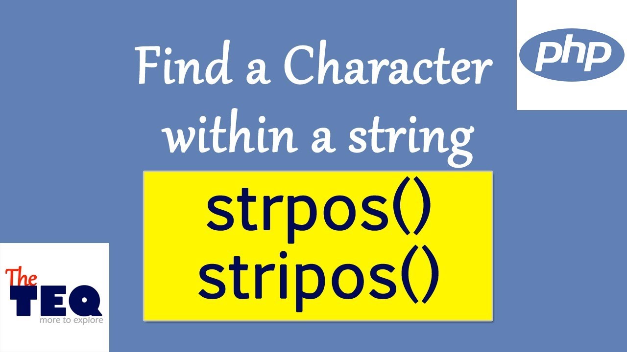 php find string  2022 New  How to find a character from a string in PHP | strpos() | stripos() | PHP Functions | TheTEQ