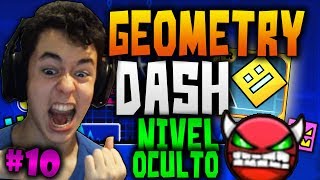 Geometry Dash! EL NIVEL OCULTO! EL NIVEL DEMONIACO!! #10 - TheGrefg