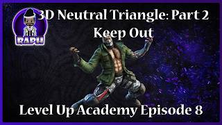 Navigating the 3D Neutral Triangle: Part 2 - Keep Out