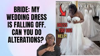 When the Wedding Dress Is TOO BIG! Bridal Alteration Transformation