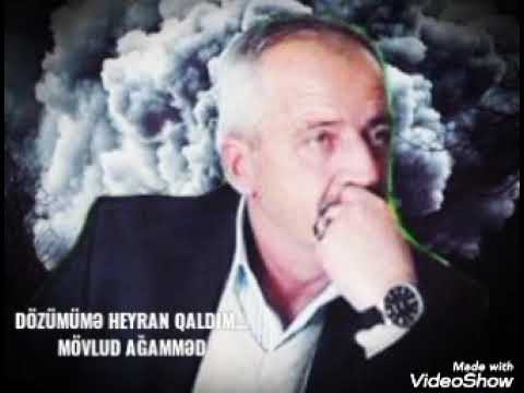 Mövlud Ağamməd DÖZÜMÜMƏ HEYRAN QALDIM. İfa: müəllif