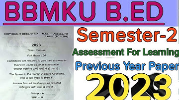 Bbmku B.ed Semester 2 Previous Year Paper 2023 ll Assessment for Learning ll Session 2022-24 ll