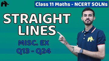 Straight Lines Class 11 Maths | NCERT Solutions Chapter 10 Mathematics Miscellaneous Questions 13-24