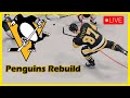 Continuing the Pittsburgh Penguins Rebuild!