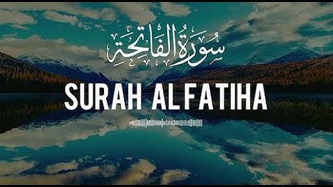 Surat Al Fatiha The Opener   NO COPYRIGHT AYAT   Jussuf Khalaf   يوسف خلف   سورة الفاتحة