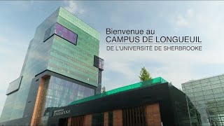 Découvrez le Campus de Longueuil de l'Université de Sherbrooke