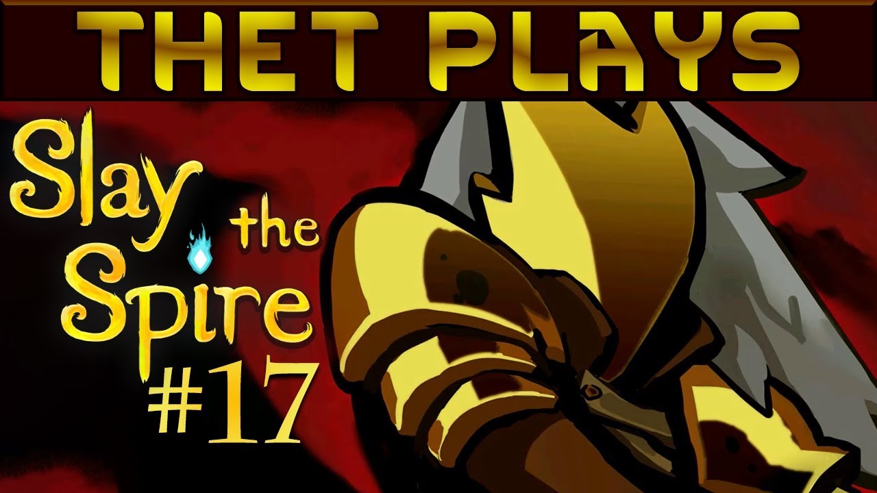 Thet Plays Slay The Spire Part 17: Bottled Lightning - YouTube