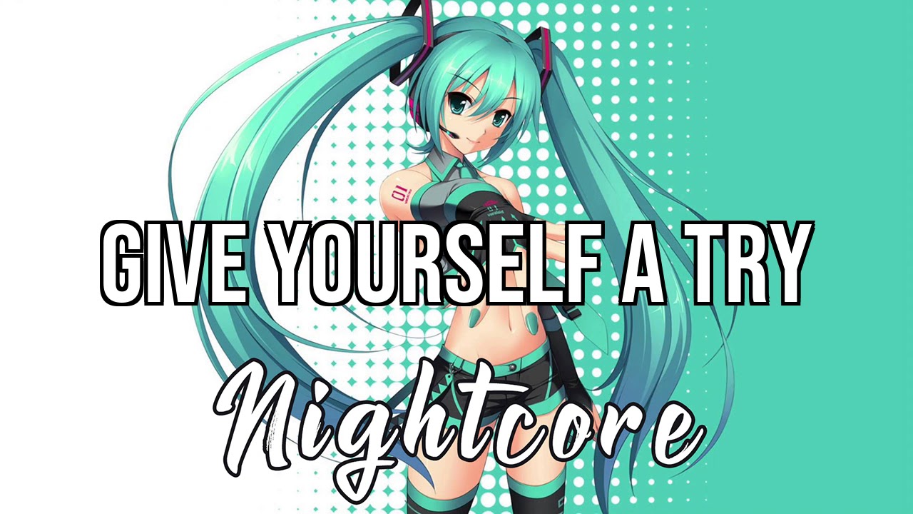 (NIGHTCORE) Give Yourself A Try - The 1975