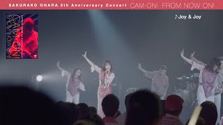 大原櫻子 -Special Trailer 5th Anniversary コンサート CAM-ON!～FROM NOW ON!～