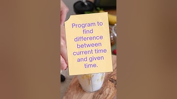 Python program to find difference between current time and given time#shortsvideo
