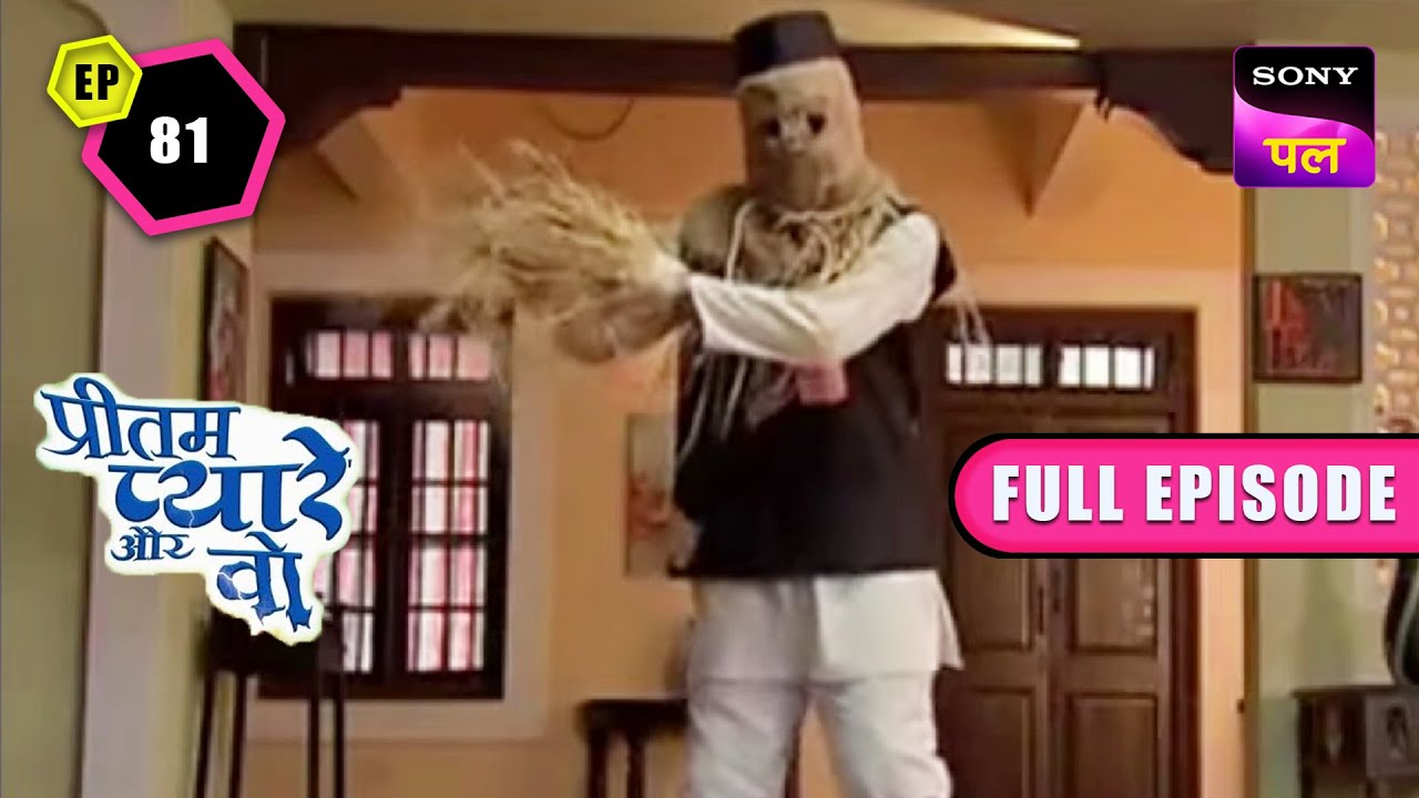 खाना देखकर Scarecrow करने लगा Garba | Pritam Pyare Aur Woh | Episode - 81 | 25 Feb 2023