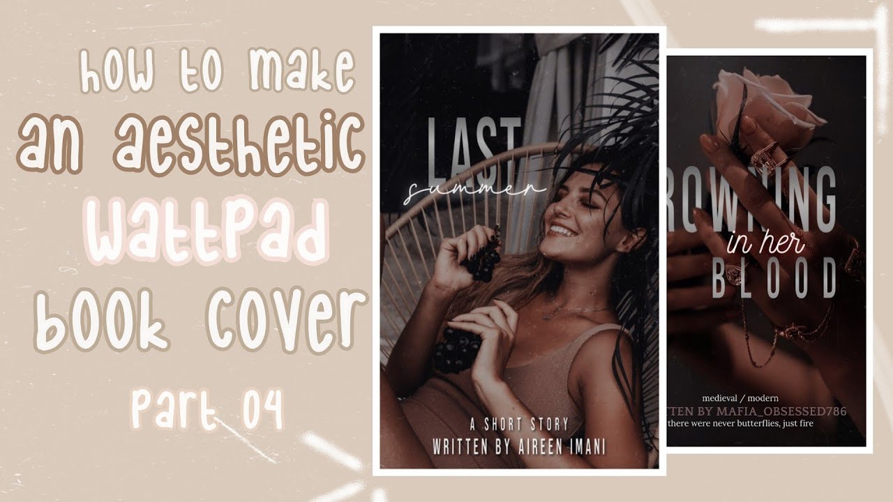 aesthetic wattpad book cover tutorial | how to make an aesthetic ...