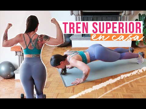 Vídeo: 15 Mejores Ejercicios De Entrenamiento De Fuerza Para La Parte Superior Del Cuerpo Para Mujeres