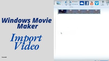 How To Add Video To Windows Movie Maker