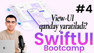 SwiftUI Bootcamp| View-UI yaratishning to‘liq qo‘llanmasi.  View ?, some View?,  #Preview?