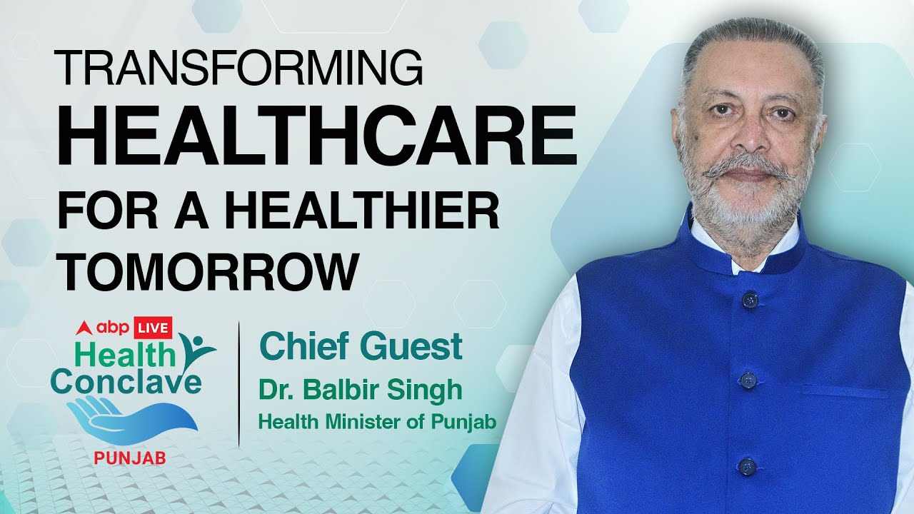 ABP Live Health Conclave Punjab 2024 | Transforming Healthcare for a ...