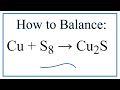Balancing Chemical Equations