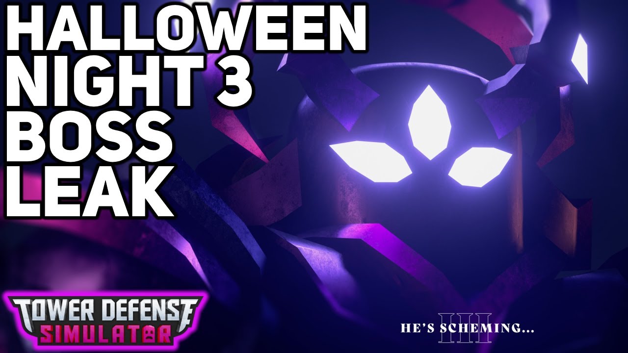 Night 3 Halloween Boss Leak Halloween 2021 Event Tower Defense