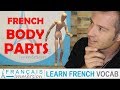 French body parts  les parties du corps  fun learn french vocabulary with funny french lessons