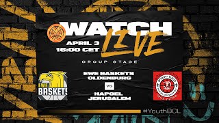 Baskets Oldenburg v Hapoel Jerusalem | Full Basketball Game | #YouthBCL 2024