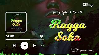 Dully Sykes X Masauti - Ragga Soka (Official Audio)