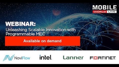 Unleashing Scalable Innovation with Programmable MEC -GSMA Webinar
