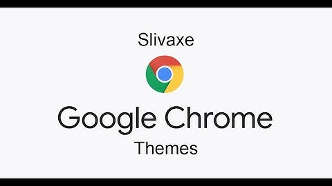 How to Install/Uninstall Google Chrome Themes