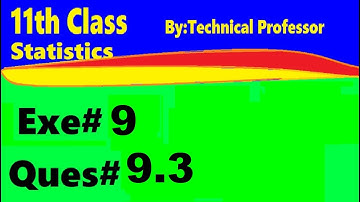 11th class Statistics, ch9, exercise 9 , Question 9.3, Binomial and hypergeometric distribution ch#9