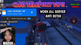 [Share] Cleo Teleport Vip Arivena Dan All server anti detek gta samp