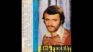Aşık Ferhat Erim Erim Eriyesin