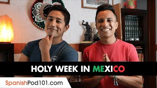 Holy Week (Semana Santa) | Mexican Holidays